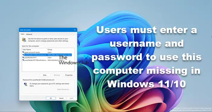 Users must enter a username and password to use this computer missing in Windows 11/10
