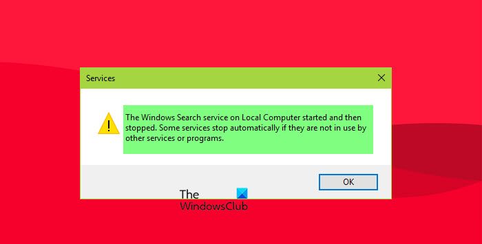 Windows Search Service on Local Computer started and then stopped