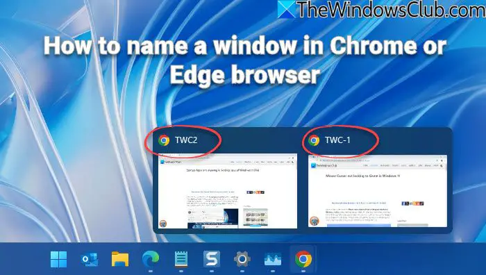 How to name a window in Chrome or Edge browser