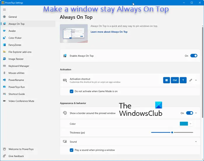 to keep a window Always Top in Windows 11/10