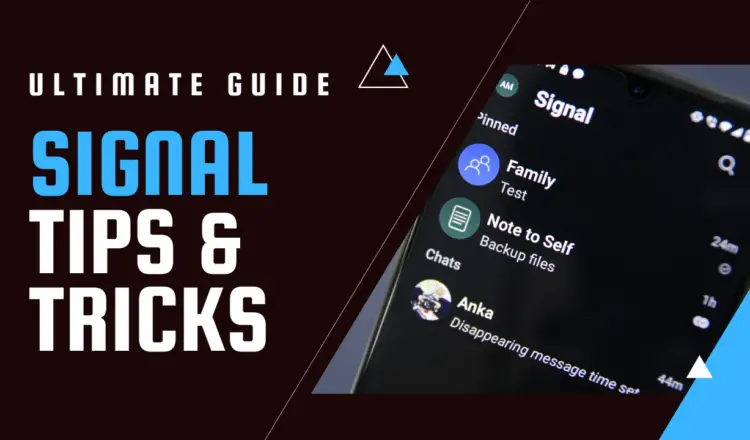 Signal Tips and Tricks