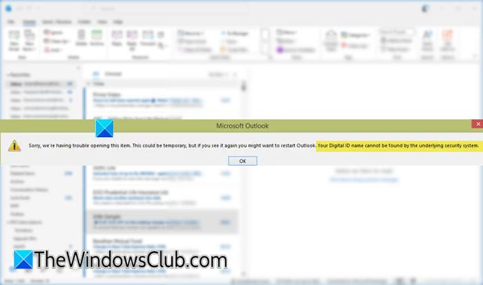 Your Digital ID name cannot be found by the underlying security system Outlook error