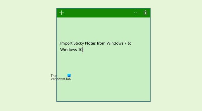 How to Sticky Notes from Windows 7 to Windows 11/10