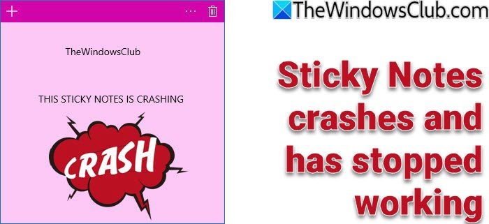 Sticky Notes crashes and has stopped working