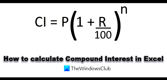How to calculate Compound Interest in Excel