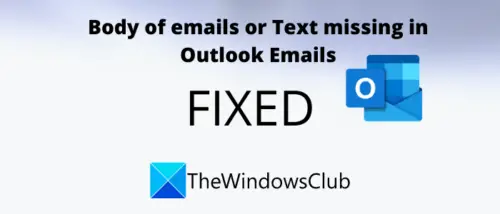 Body of Emails or Text is missing in Outlook