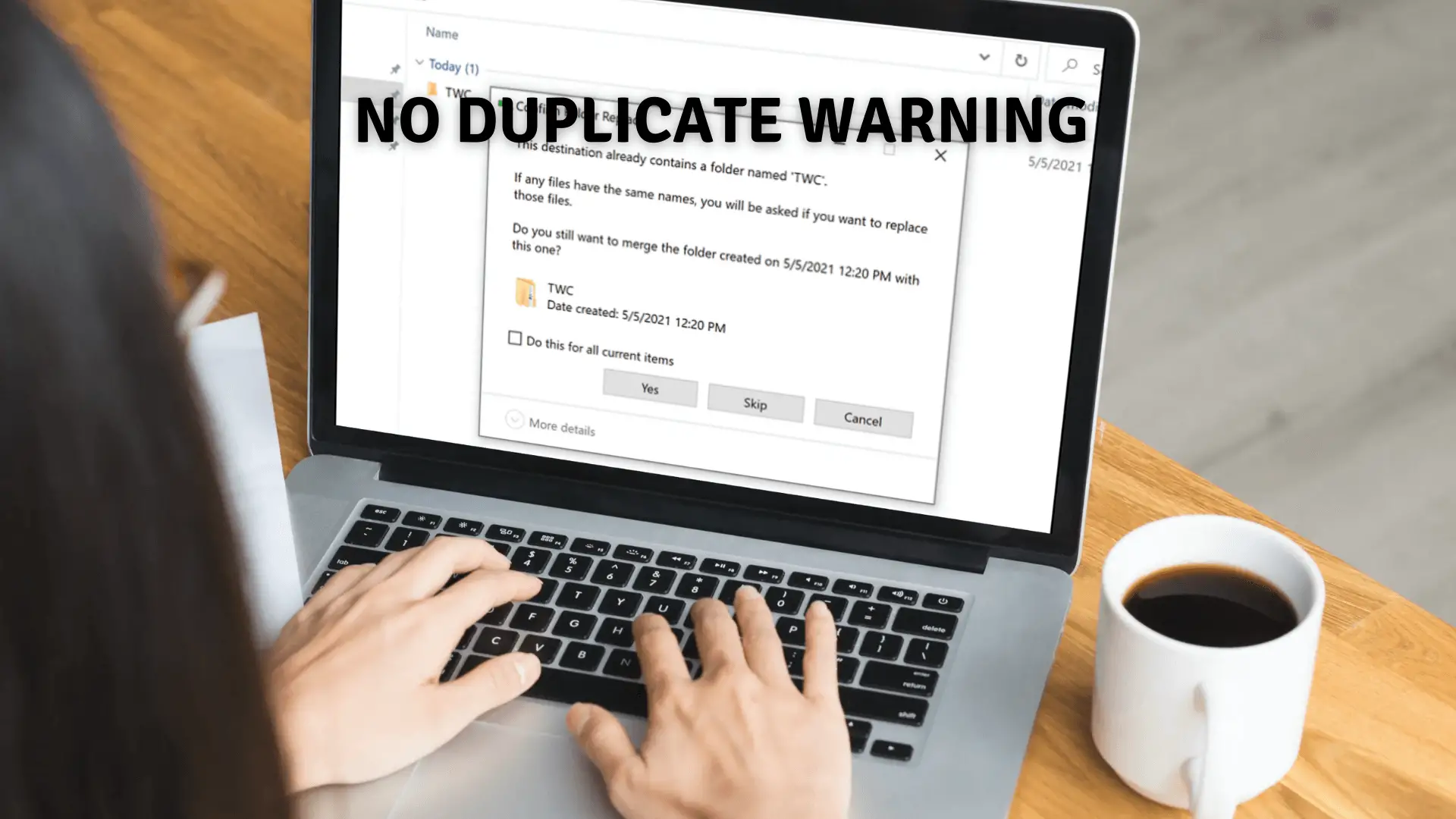 No Duplicate Warning when Copying or Moving Files and Folders