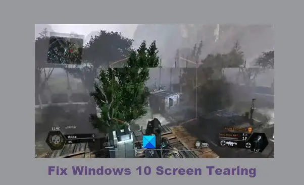 Windows 10 Screen Tearing