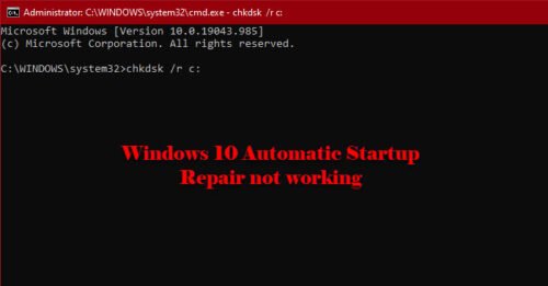 Fix Automatic Startup Repair not working in Windows 11/10