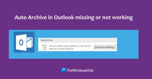 auto-archive-in-outlook-missing-or-not-working