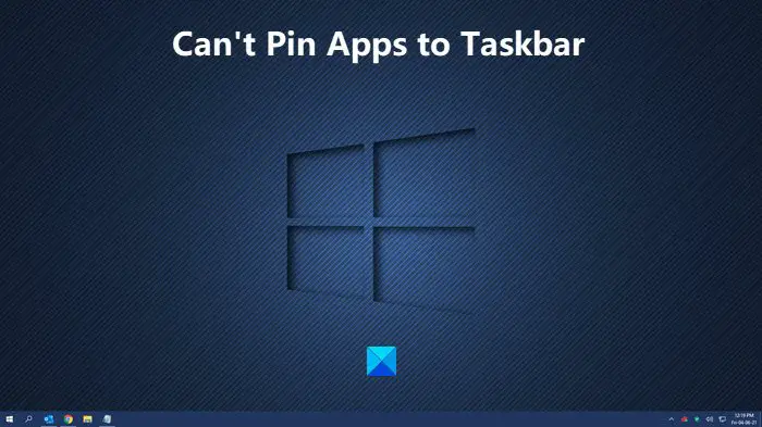 Can't Pin Apps to Taskbar in Windows 10