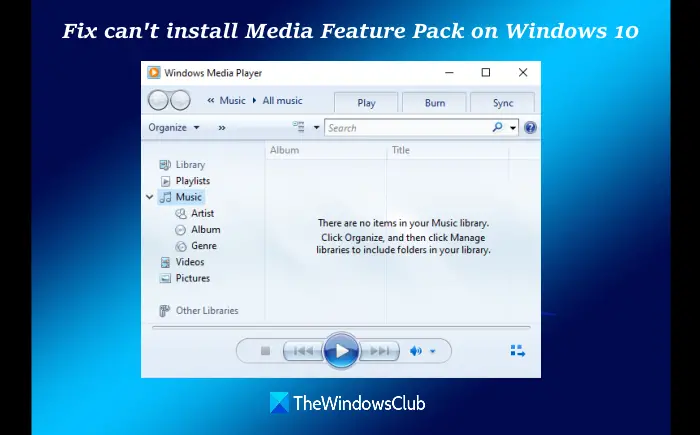 Can't install Media Feature Pack on Windows 10