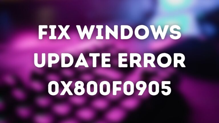 Installer Encountered An Error 0x800f0905 [Fix]