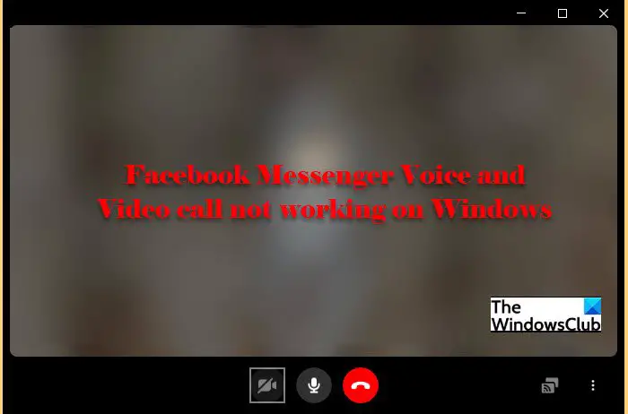 Hardware Access Error When Using Facebook Messenger In Windows Pc