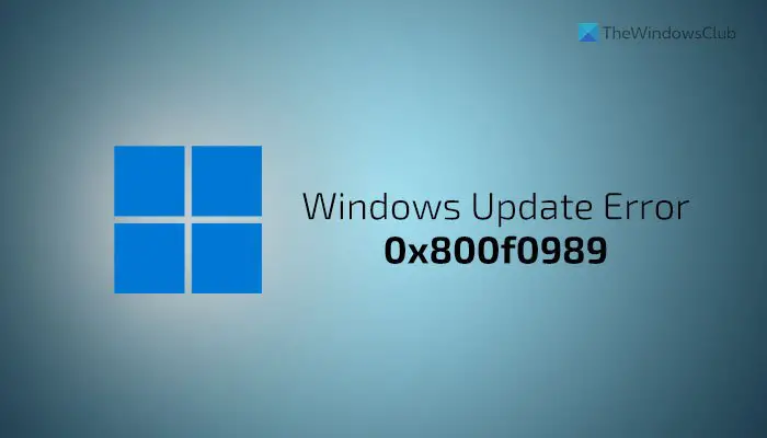 Sửa lỗi Windows Update 0x800f0989 trên Windows 11/10