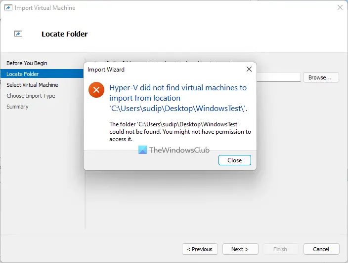 Hyper-V did not find virtual machines to import from location