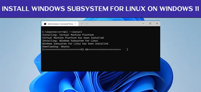 Installieren Sie Das Windows-Subsystem Für Linux Unter Windows 11