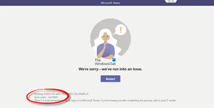 Erreur Microsoft Teams Caa70007