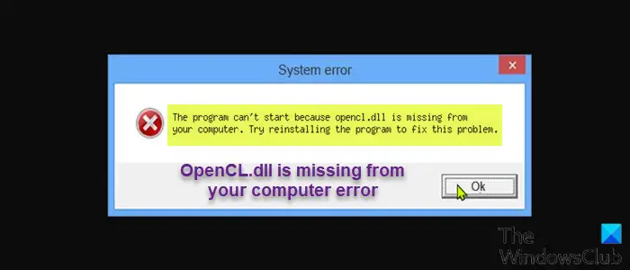 OpenCL.dll is missing from your computer error