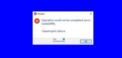 fix-printer-error-0x8000fff-catastrophic-failure-on-windows-11-10