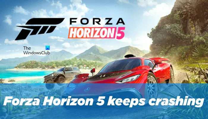 Forza Horizon 5 Stürzt Ständig Ab