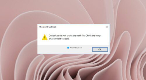 outlook-could-not-create-the-work-file-check-temp-environment-variable