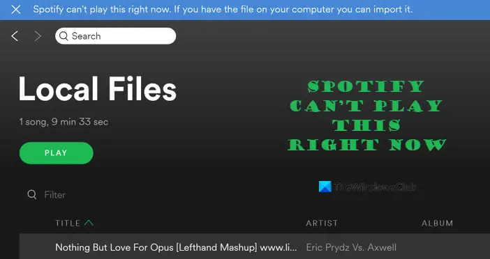 Fix Spotify Can T Play This Right Now Error On Windows Pc