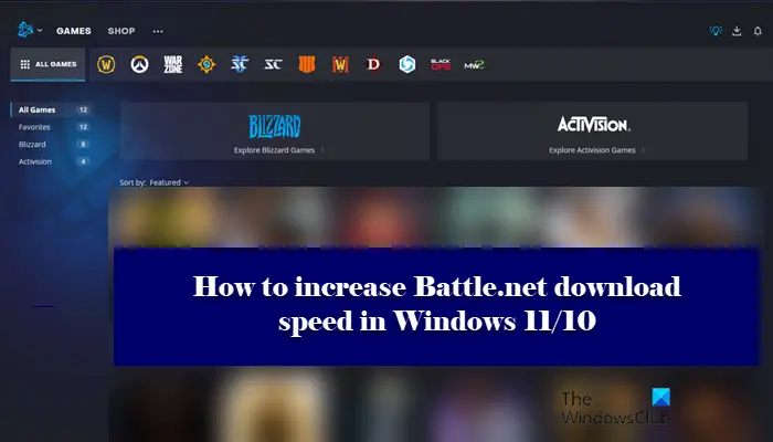 How to Fix a Slow Download Speed in Battle.net for Windows - The Tech  Edvocate