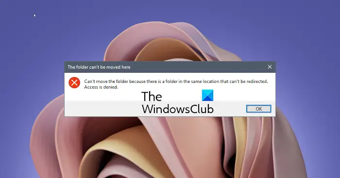 Can't move the folder because there is a folder in the same location that can't be redirected