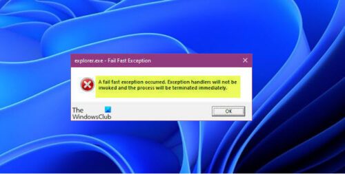 Fix Fail Fast Exception error on Windows 11/10