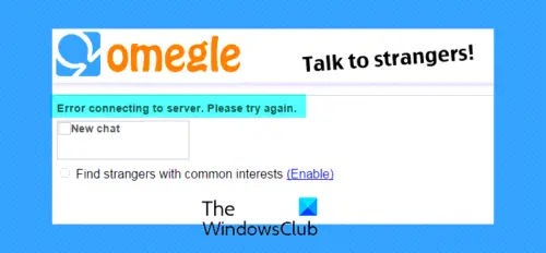 Fix Omegle error connecting to server; Is Omegle down?