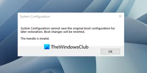 System Configuration Cannot Save The Original Boot Configuration