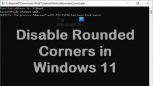 How to disable Rounded Corners in Windows 11