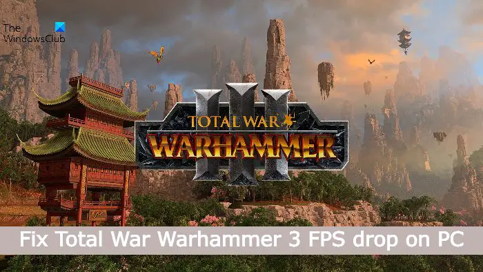 Total War Warhammer 3 Fps-Einbruch, Verzögerung Und Stottern
