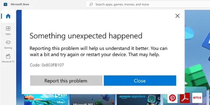 Microsoft Store Error Code 0x803fb107