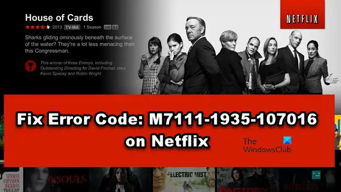 Fehlercode Beheben: M7111-1935-107016 Auf Netflix