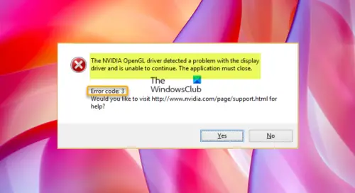 The nvidia opengl driver detected a problem with the display driver code 3 что делать