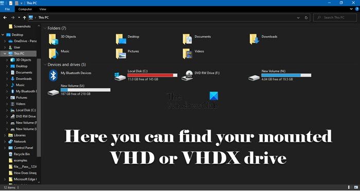 How To Open VMDK VHDX VHD Files In Windows 11 10