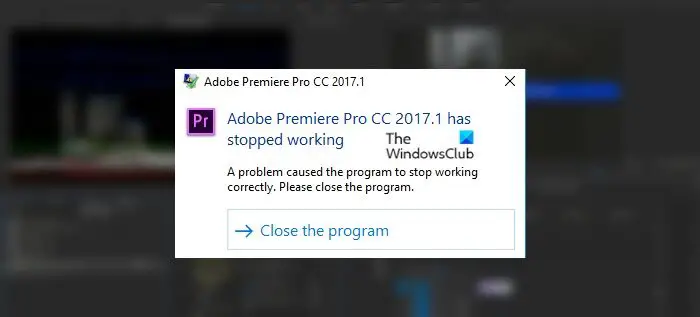 Premiere Pro Funktioniert Nicht Mehr Oder Stürzt Unter Windows 11/10 Ab