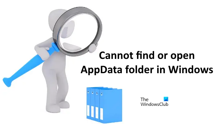 Cannot find or open AppData folder