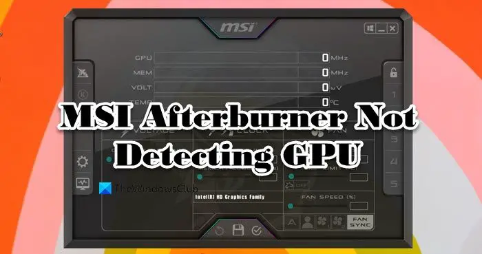 Msi Afterburner Erkennt Gpu Nicht