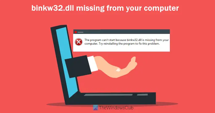 Beheben Sie Den Fehler „Binkw32.Dll Wurde Nicht Gefunden Oder Fehlt“ Unter Windows 11/10