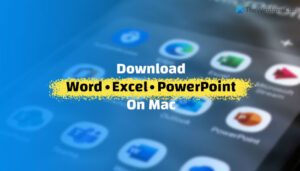 download word excel and powerpoint for mac free