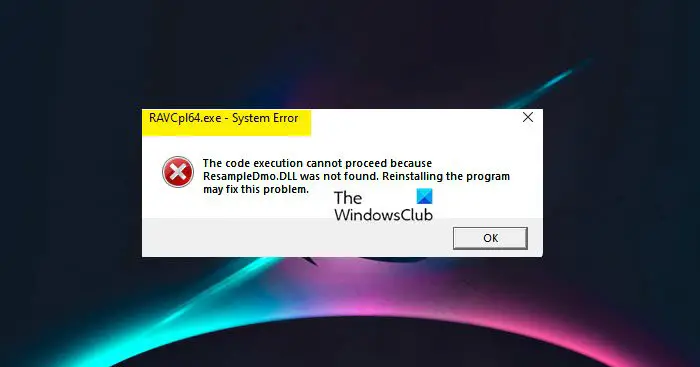 Fix Ravcpl64.Exe Funktioniert Nicht, System- Oder Anwendungsfehler