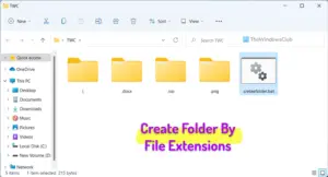 How To Sort Files By Extension Into Separate Folder In Windows 11 10