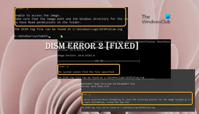 DISM Unable to access the Image Error 2