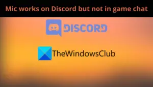 Mic works on Discord but not in game chat [Fixed]