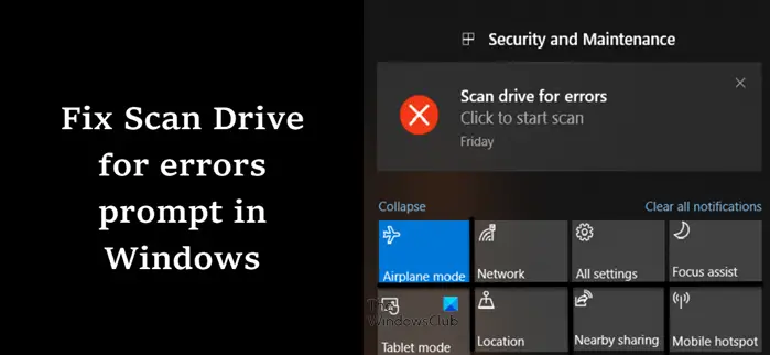 Scan drive for errors notification keeps appearing