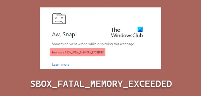 SBOX_FATAL_MEMORY_EXCEEDED