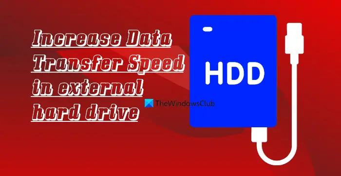 Increase Transfer Speed External Hard Drive works!]